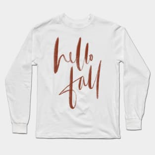 hello fall Long Sleeve T-Shirt